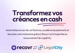 Transformez vos créances en Cash